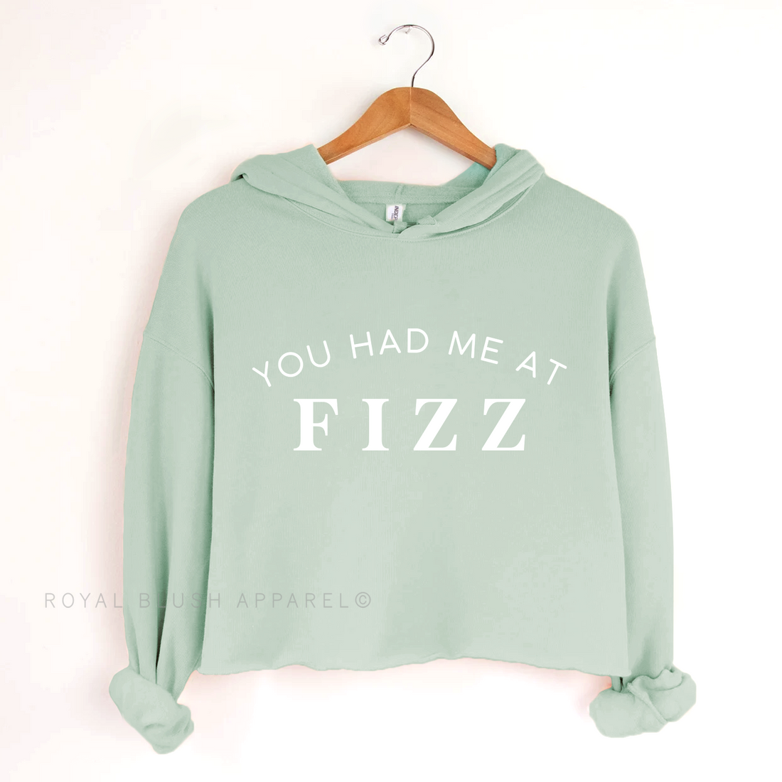 You Had Me At Fizz Independent Crop Hoodie