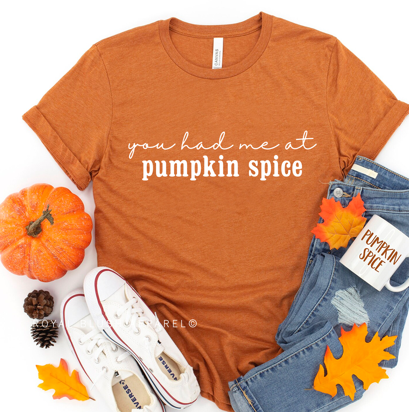 You Had Me At Pumpkin Spice Relaxed Unisex T-shirt